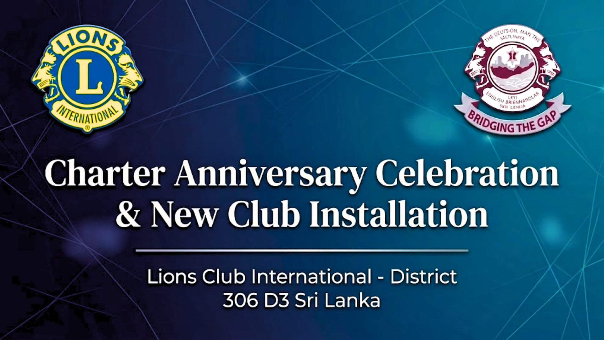 Charter Anniversary Celebration & New Club Installation - Lions Club International - District 306 D8 Sri Lanka